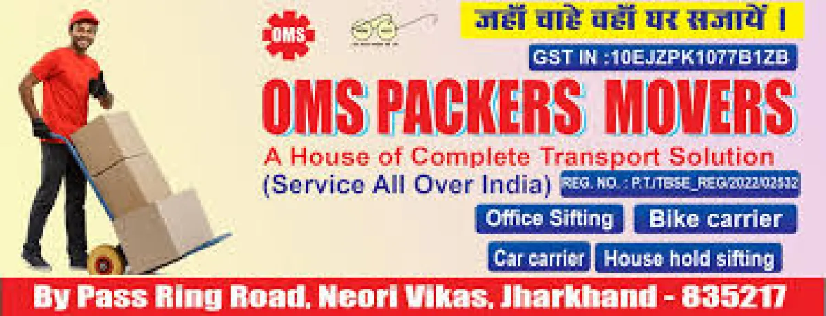 Oms Packers And Movers,Neori, Ranchi