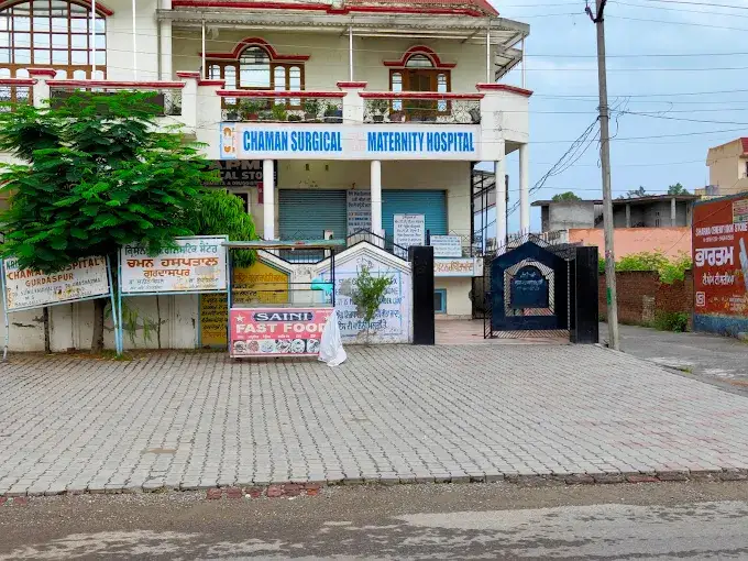 CHAMAN SURGICAL AND MATERNITY HOSPITAL Gurdaspur, Punjab