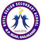 ROYAL SENIOR SECONDARY SCHOOL, Hailakandi, Assam