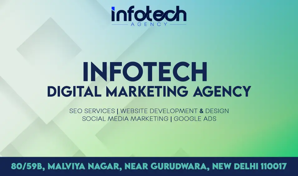 Infotech Agency - The Best Digital Marketing Company In Delhi