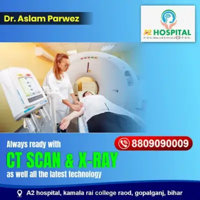 A2 Hospital (Neuro & Critical Care ) Gopalganj, Bihar