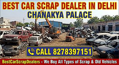 Best Car Scrap Dealer In Delhi, Chanakya Palace  - Call 8278397151 To BestCarScrapDealers — Scrapyard in New Delhi