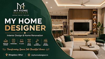 My Home Designer  Bhagalpur, Bihar — Interior Designing in Bhagalpur