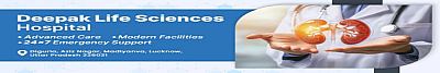 Deepak Life Sciences Hospital Lucknow, Uttar Pradesh — Hospitals in Lucknow